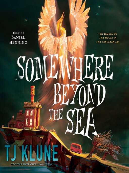 Title details for Somewhere Beyond the Sea by TJ Klune - Available